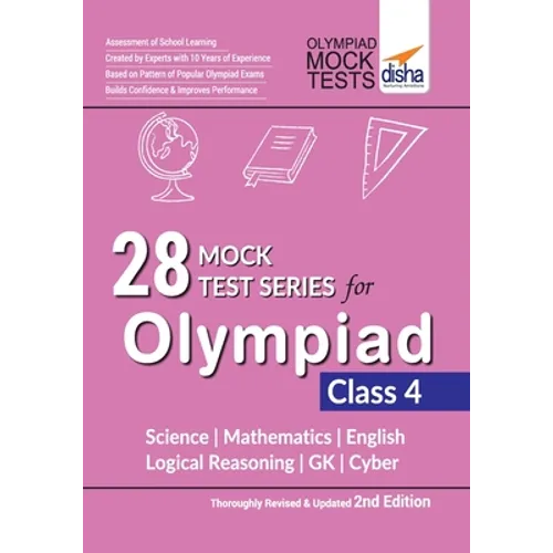 28 Mock Test Series for Olympiads Class 4 Science, Mathematics, English, Logical Reasoning, GK & Cyber 2nd Edition - Paperback