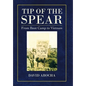 Tip of the Spear: From Boot Camp to Vietnam - Hardcover
