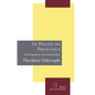 In Praise of Prejudice: How Literary Critics and Social Theorists Are Murdering Our Past - Hardcover