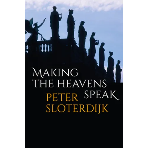Making the Heavens Speak: Religion as Poetry - Hardcover
