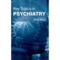Key Topics in Psychiatry - Hardcover