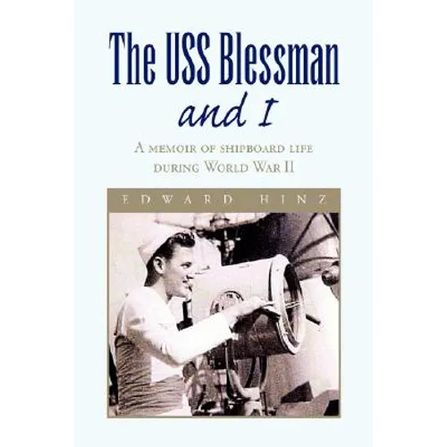 The USS Blessman and I - Hardcover