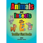 Toddler First Books: Animals and Insects - Paperback