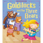 Goldilocks and the Three Bears: My First Fairy Tales - Paperback