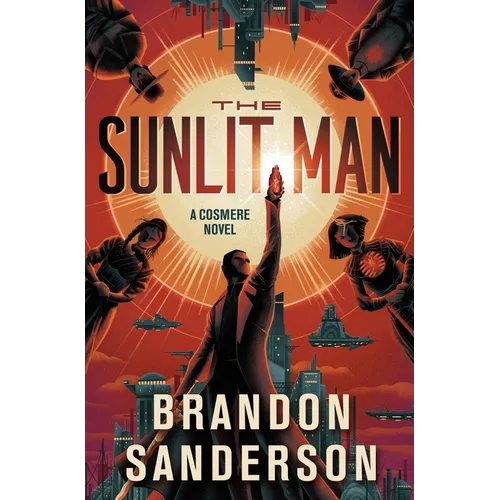 The Sunlit Man: A Cosmere Novel - Hardcover