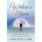 Widow's Moon: A Memoir of Healing, Hope & Self-discovery Through Grief & Loss - Paperback