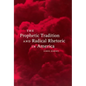 The Prophetic Tradition and Radical Rhetoric in America - Paperback