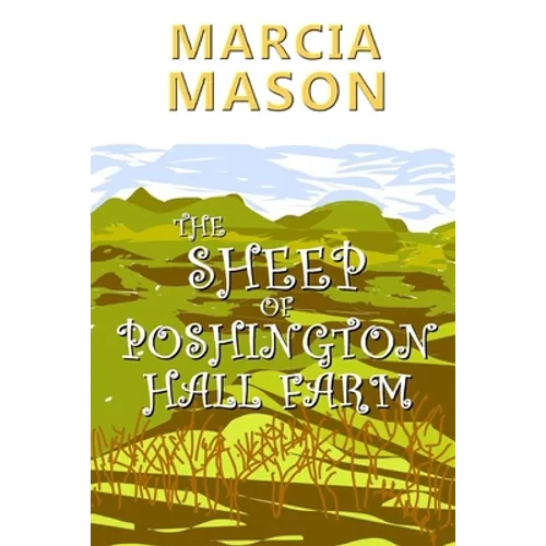 The Sheep of Poshington Hall Farm - Paperback