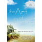 The Art of Floating - Paperback