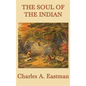 The Soul of the Indian - Hardcover