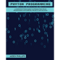 Python Programming: A Complete Python Guide To Introduction You In Programming With Exercise, Projects and Solution - Paperback