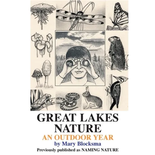 Great Lakes Nature: An Outdoor Year - Paperback