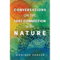 Conversations on The Lost Connection with Nature - Paperback