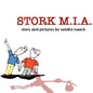 Stork M.I.A. - Paperback