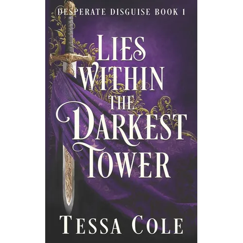 Lies Within the Darkest Tower - Paperback