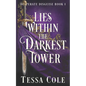 Lies Within the Darkest Tower - Paperback