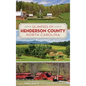 Glimpses of Henderson County, North Carolina - Hardcover
