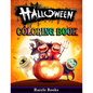 Halloween Coloring Book: 50 Fun and Unique Halloween Characters to Color, For Kids ages 2-4, 4-6 and 8-10 - Paperback