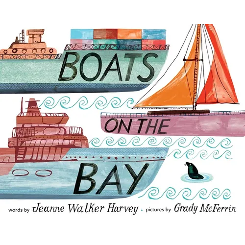 Boats on the Bay: A Picture Book - Hardcover