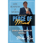 Achieving Peace of Mind in Life, Business, and Sports - Hardcover