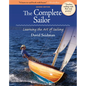 The Complete Sailor: Learning the Art of Sailing - Paperback