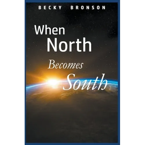 When North Becomes South - Paperback