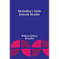 McGuffey's Sixth Eclectic Reader - Paperback