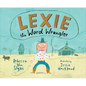 Lexie the Word Wrangler - Hardcover