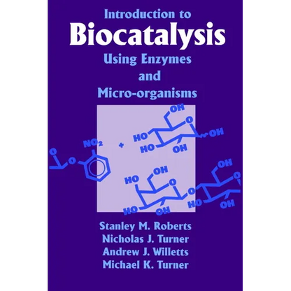 Introduction to Biocatalysis Using Enzymes and Microorganisms - Paperback