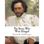 The Seven Who Were Hanged: A Story - Paperback
