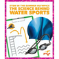 The Science Behind Water Sports - Hardcover