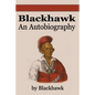 Black Hawk: An Autobiography - Paperback