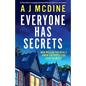 Everyone Has Secrets: An utterly addictive and gripping psychological thriller with edge-of-your-seat suspense - Paperback