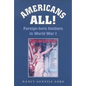 Americans All!: Foreign-Born Soldiers in World War I Volume 73 - Paperback