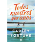 Todos Nuestros Veranos / Every Summer After - Paperback