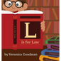 L is for Law - Hardcover
