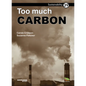 Too Much Carbon: Book 39 - Paperback
