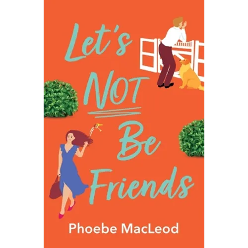 Let's Not Be Friends - Paperback