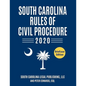 South Carolina Rules of Civil Procedure 2020: Complete Rules in Effect as of January 1, 2020 - Paperback