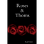 Roses & Thorns - Paperback