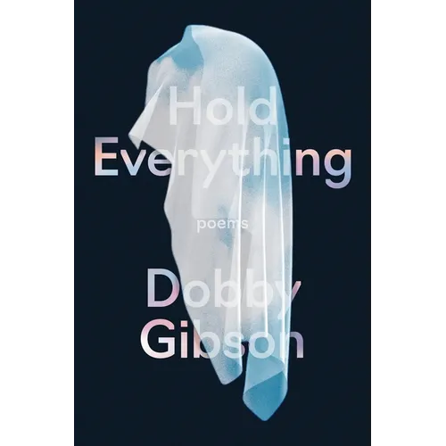 Hold Everything: Poems - Paperback
