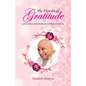 The Flowers of Gratitude - Paperback