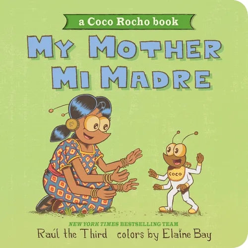 My Mother, Mi Madre: Bilingual English-Spanish - Board Book