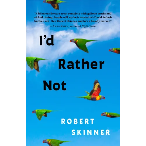 I'd Rather Not: Essays - Paperback