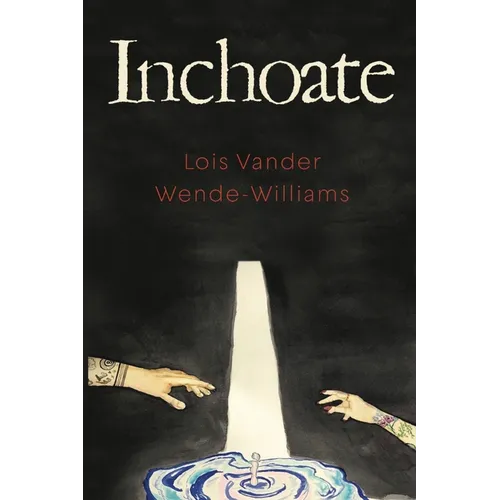 Inchoate - Paperback