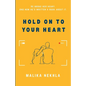 Hold on to Your Heart - Paperback