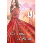 Catching the Cowgirl - Paperback