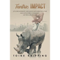 Tantric Impact: Lessons on Promoting Fair and Sustainable Communities - Paperback