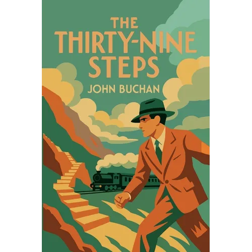 The Thirty-Nine Steps: The Richard Hannay Adventures - Paperback