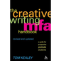 The Creative Writing MFA Handbook, Revised and Updated Edition: A Guide for Prospective Graduate Students - Paperback